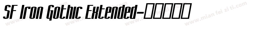 SF Iron Gothic Extended字体转换